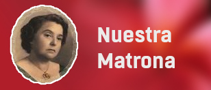 Ana Mercedes Muñoz de Calderón - Nuestra Matrona